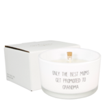 FLESSENPOST KAARS - ONLY THE BEST MOMS GET PROMOTED TO GRANDMA  -YOU ARE TRULY AMAZING. LOVE YOU TO THE MOON AND BACK